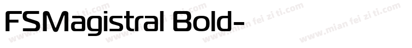 FSMagistral Bold字体转换